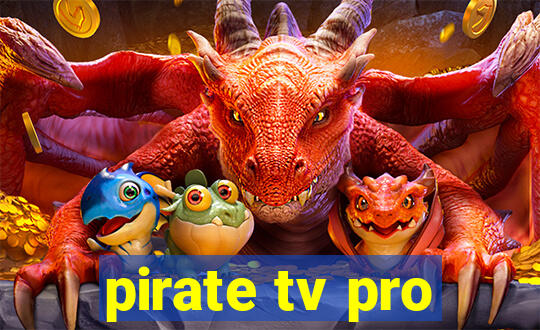 pirate tv pro